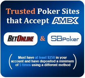 Amex Accepted Poker Sites