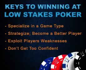 Low Stakes Poker Winning